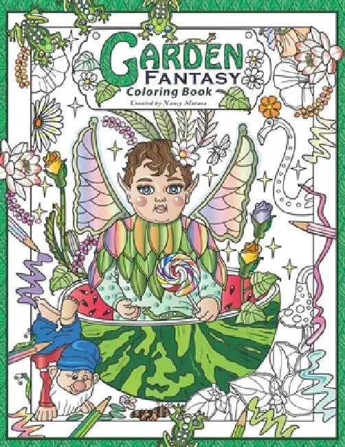 Garden Fantasy Coloring Book by Nancy Marasa