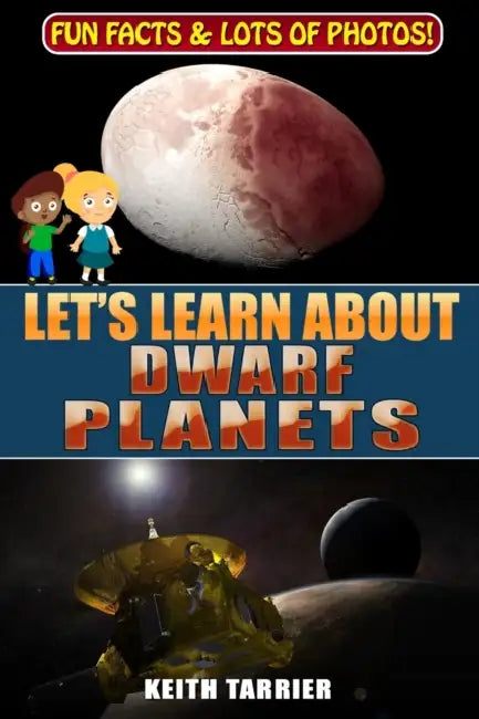 Lets Learn About Dwarf Planets