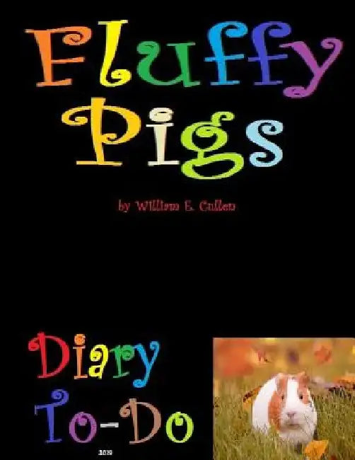 Fluffy Pigs: Diary To-Do 2019 by William E. Cullen