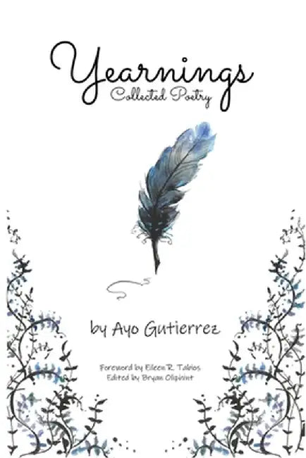Yearnings: Collected Poetry by Oliphint, Bryan