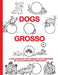 Dogs by Jorge Grosso