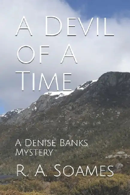 A Devil of A Time: A Denise Banks Mystery by R. a. Soames