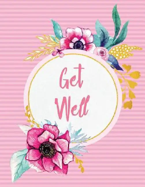 Get Well by Peony Lane Publishing