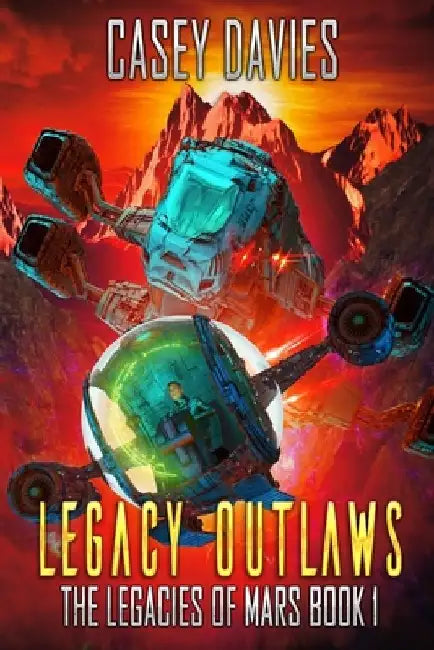 Legacy Outlaws by Casey Davies