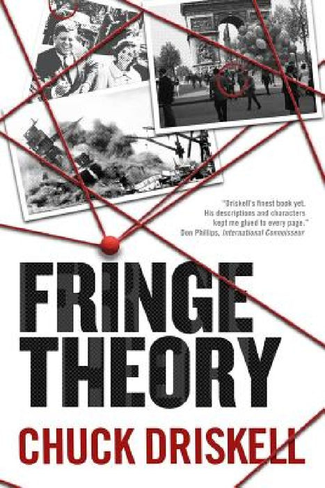 Fringe Theory by Chuck Driskell