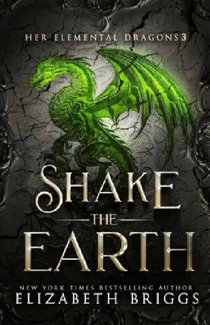Shake The Earth by Elizabeth Briggs