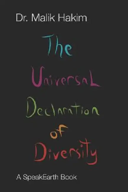 Universal Declaration of Diversity: The Black and White Edition by Malik Hakim