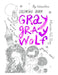 Gray Gray Wolf: Tsarevitch Ivan, the Firebird and the Gray Wolf. a Russian Folk Story. Graphic Novel. Coloring Book. by Olga Goloveshkina
