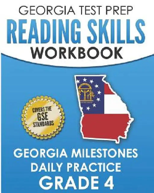 GEORGIA TEST PREP Reading Skills Workbook Georgia Milestones Daily Practice Grade 4: Preparation for the Georgia Milestones English Language Arts Test by G. Hawas