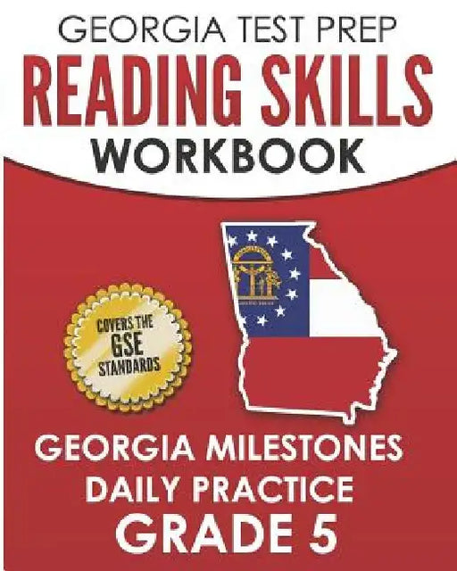 GEORGIA TEST PREP Reading Skills Workbook Georgia Milestones Daily Practice Grade 5: Preparation for the Georgia Milestones English Language Arts Test by G. Hawas