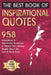 The Best Book of Inspirational Quotes: 958 Motivational and Inspirational Quotationes of Wisdom from Famous People about Life, Love and Much More by Darleen Mitchell