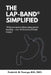 The Lap-Band(r) Simplified: What You Need to Know about Gastric Banding + Over 40 Bariatric Friendly Recipes. by Frederick Marvin Tiesenga M. D.