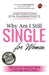 Why Am I Still Single. for Women: The Truth I Wish My Mum Told Me about Men by Kambarovaite Ieva