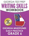 GEORGIA TEST PREP Writing Skills Workbook Georgia Milestones Daily Practice Grade 6: Preparation for the Georgia Milestones English Language Arts Test by G. Hawas
