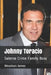 Johnny Toracio: Salerno Crime Family Boss by Woodson James