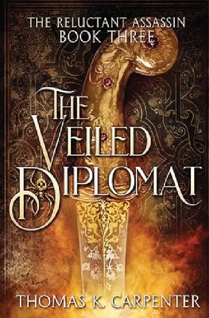 The Veiled Diplomat by Thomas K. Carpenter