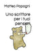 Uno scrittore per i tuoi pensieri by Papagni, Matteo