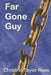 Far Gone Guy: Resident Alien Series - Book Three by Christine Taylor Rees