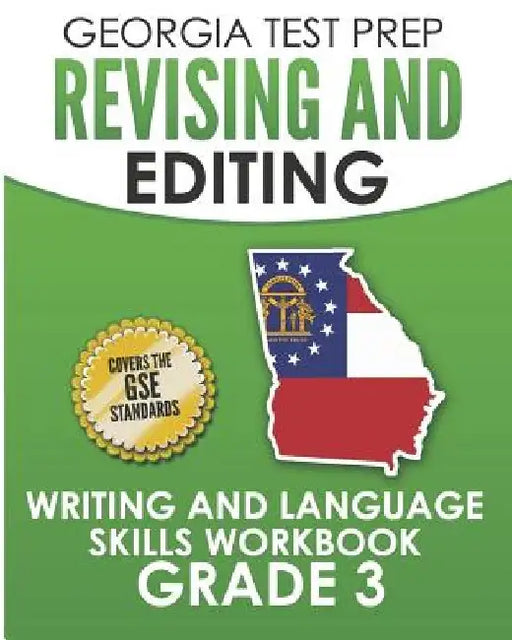 GEORGIA TEST PREP Revising and Editing Writing and Language Skills Workbook Grade 3: Preparation for the Georgia Milestones English Language Arts Test by G. Hawas