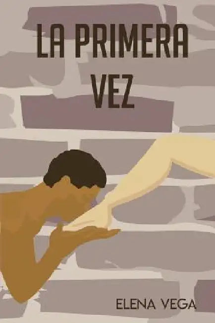 La primera vez by Vega, Elena
