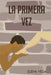 La primera vez by Vega, Elena