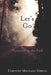 Let's Go: Persevere To The End by Timothy Michael Greco