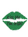 Kiss Me I'm Irish by Raeden Grace