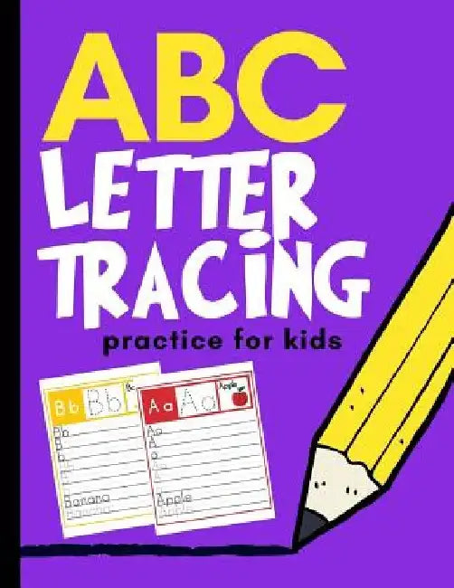 ABC Letter Tracing Practice for Kids: Alphabet Learning for Preschool and Kindergarten by Creative Kid
