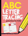 ABC Letter Tracing Practice for Kids: Alphabet Learning for Preschool and Kindergarten by Creative Kid