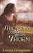 Blossom on the Thorn by Loretta Livingstone
