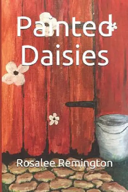 Painted Daisies by Rosalee Remington