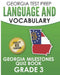 GEORGIA TEST PREP Language and Vocabulary Georgia Milestones Quiz Book Grade 3: Preparation for the Georgia Milestones English Language Arts Tests by G. Hawas