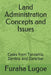 Land Administration Concepts and Issues: Cases from Tanzania, Zambia and Zanzibar by Furaha Ngeregere Lugoe