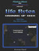 Life Bytes: Growing Up Geek: Part One - The New Frontier by Kristian Bland