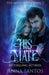 His Mate: Paranormal Werewolf Romance by Winter Bayne