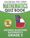 GEORGIA TEST PREP Mathematics Quiz Book Georgia Milestones Mathematics Grade 3: Preparation for the Georgia Milestones Math Assessments by G. Hawas