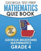 GEORGIA TEST PREP Mathematics Quiz Book Georgia Milestones Mathematics Grade 4: Preparation for the Georgia Milestones Math Assessments by G. Hawas