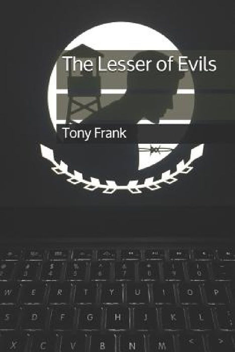 The Lesser of Evils by Tony Frank
