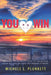 You Win: Manage Your Emotions to Increase Pleasure and Decrease Stress by Michele Plunkett