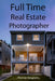 Full Time Real Estate Photographer by Thomas Vargeletis