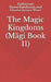 The Magic Kingdoms by Dyarne Jessica Ward