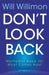 Don't Look Back: Methodist Hope for What Comes Next by William H. Willimon