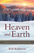 Heaven and Earth: Advent and the Incarnation by William H. Willimon