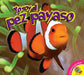 El Pez Payaso (Clownfish) by Piper Whelan