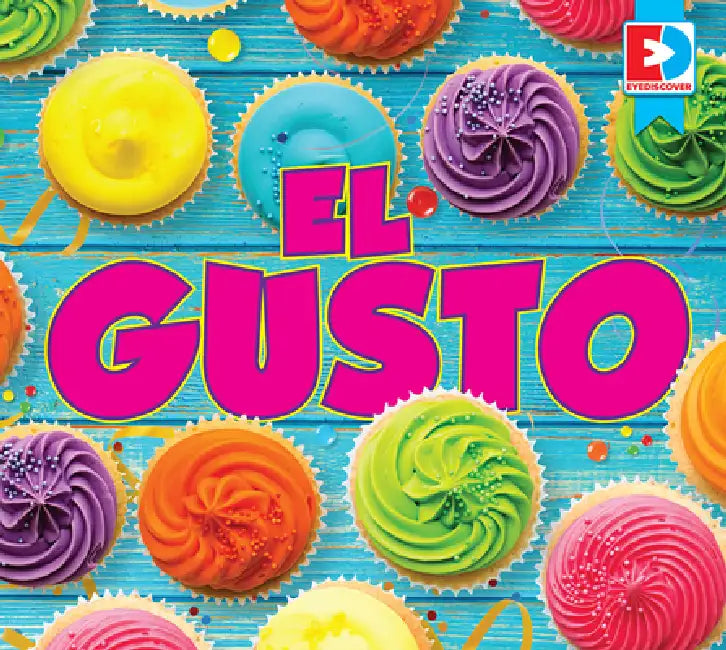 El Gusto (Taste) by John Willis, Katie Gillespie