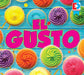 El Gusto (Taste) by John Willis, Katie Gillespie