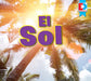 El Sol (Sun) by Katie Gillespie, Heather Kissock