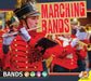 Marching Bands by Ruth Daly