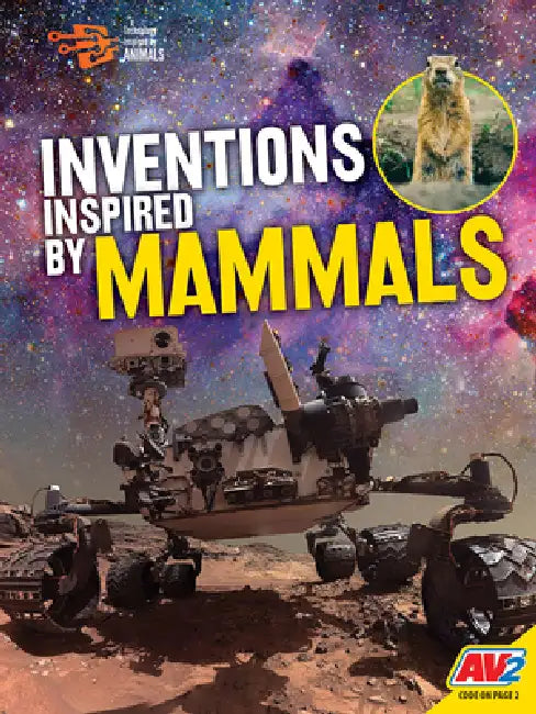 Inventions Inspired by Mammals by Tessa Miller, Madeline Nixon