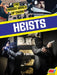 Heists by C. M. Johnson, John Willis